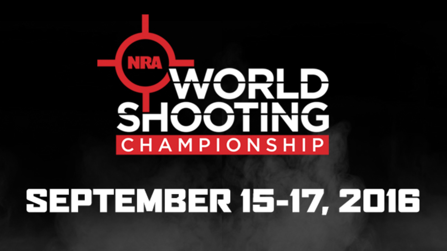 Registration for the 2016 NRA World Shooting Championship is Open!