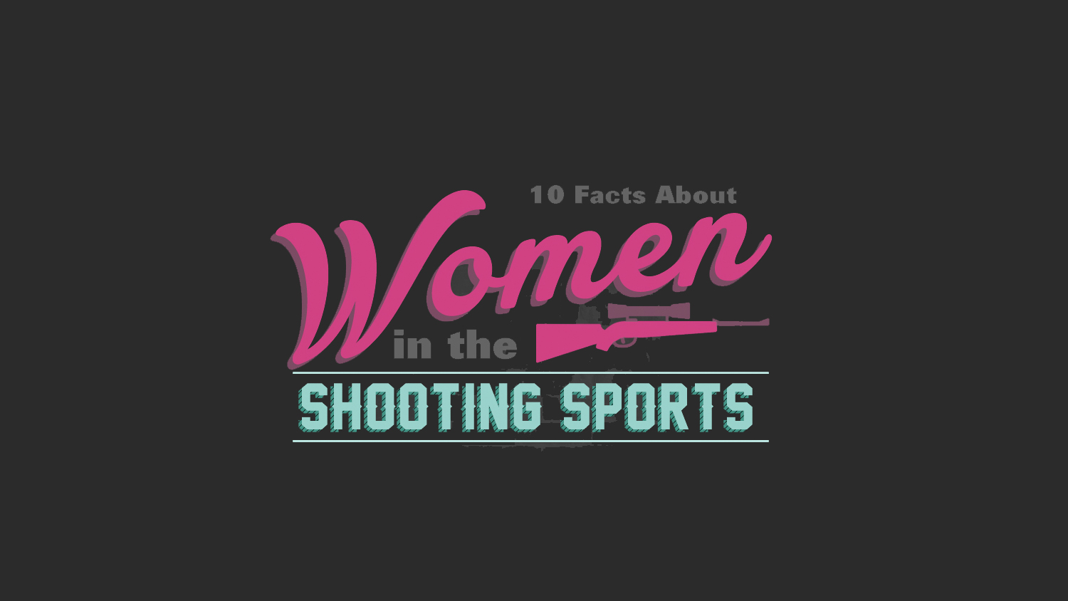 INFOGRAPHIC: 10 Facts About Women in the Shooting Sports