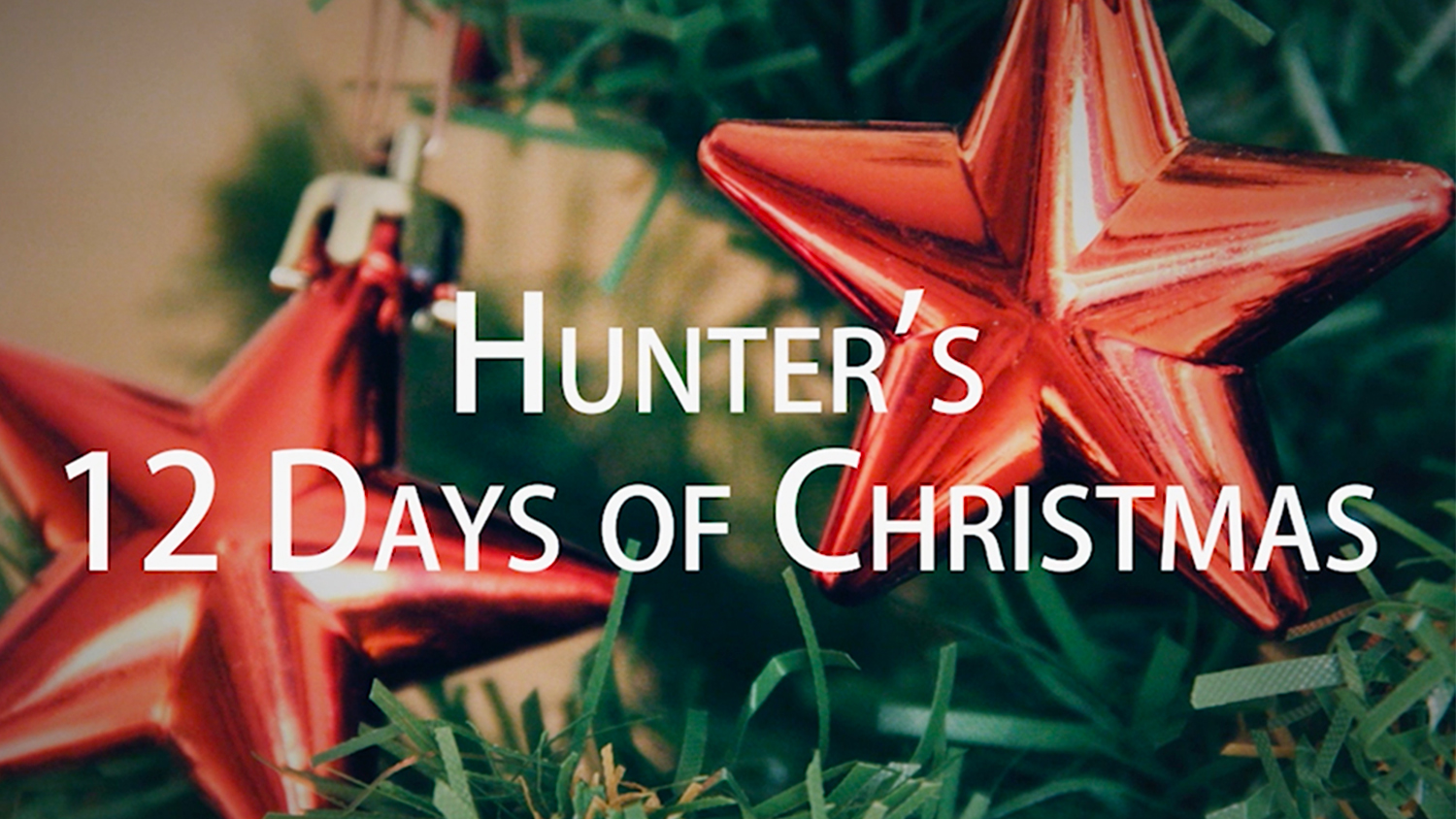 The Hunter’s 12 Days of Christmas