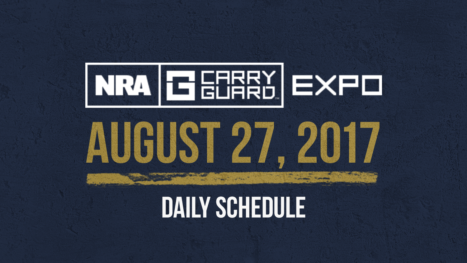 NRA Carry Guard Expo Events: Sunday, August 27th