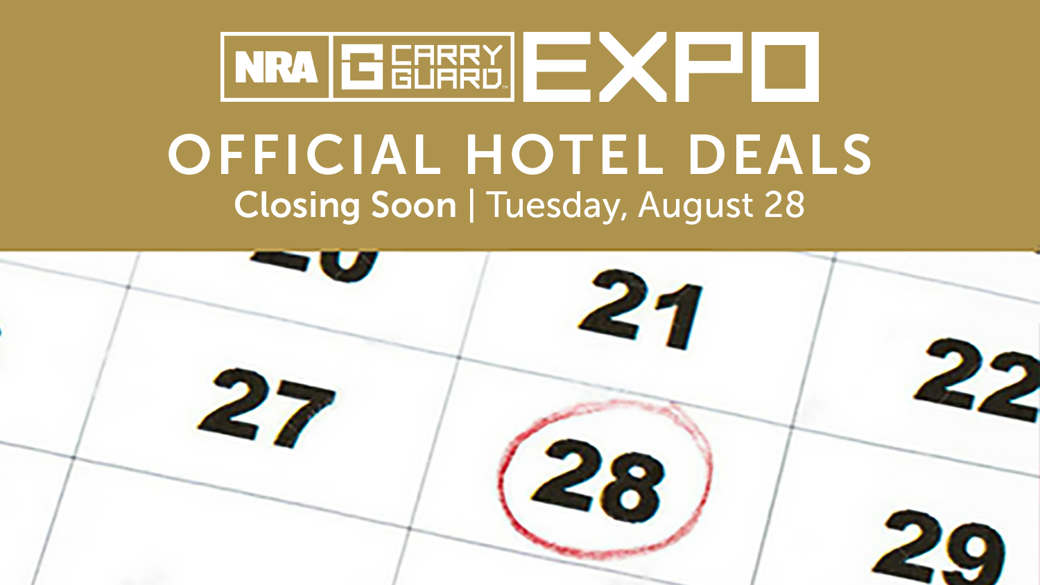 NRA Carry Guard Expo Hotel Deals Closing Soon