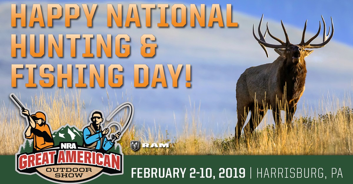 NRA Blog  Celebrating National Hunting and Fishing Day with a Look Ahead  to the 2019 Great American Outdoor Show