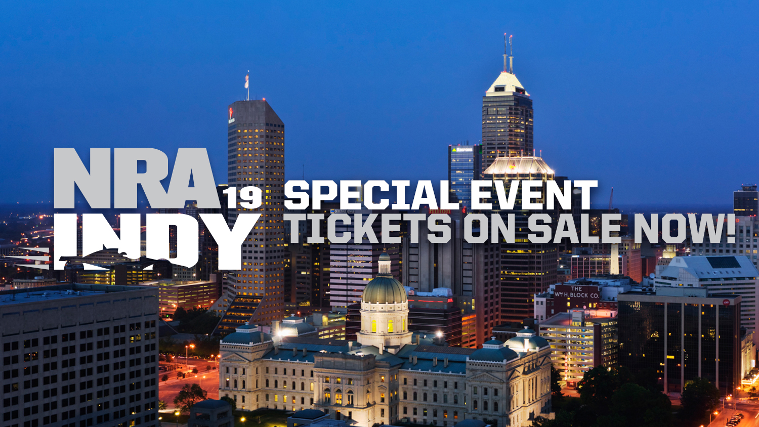 Tickets On Sale Now for Special Events at NRAAM in Indy!