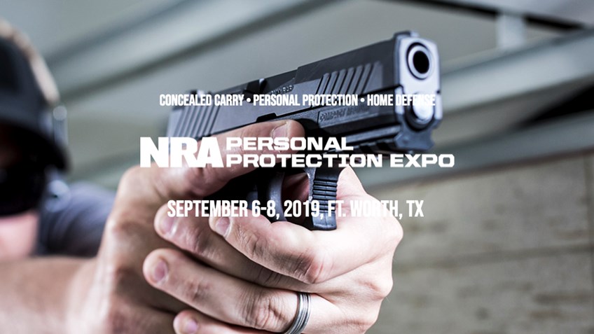 NRA Personal Protection Expo Scheduled For Sept. 6-8, 2019 in  Fort Worth, Texas