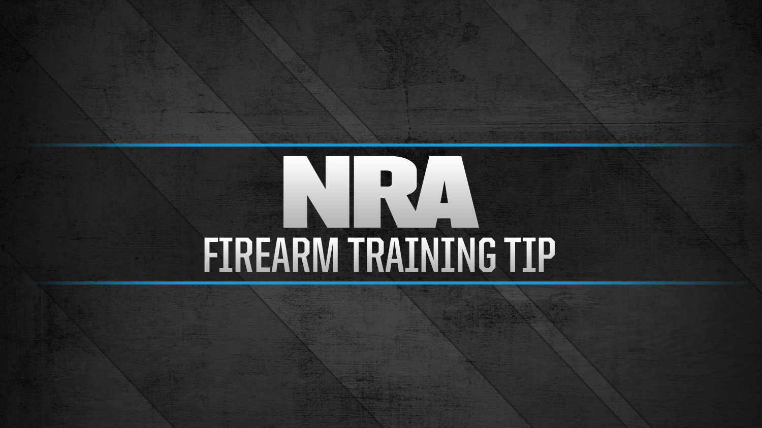 NRA Firearm Training Tip: Strong Hand Pistol Shooting 